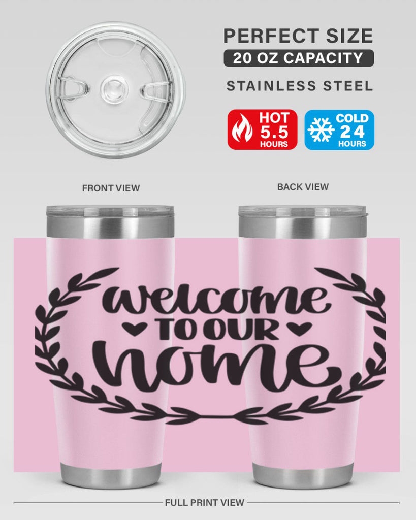 welcome to our home 2#- home- Tumbler