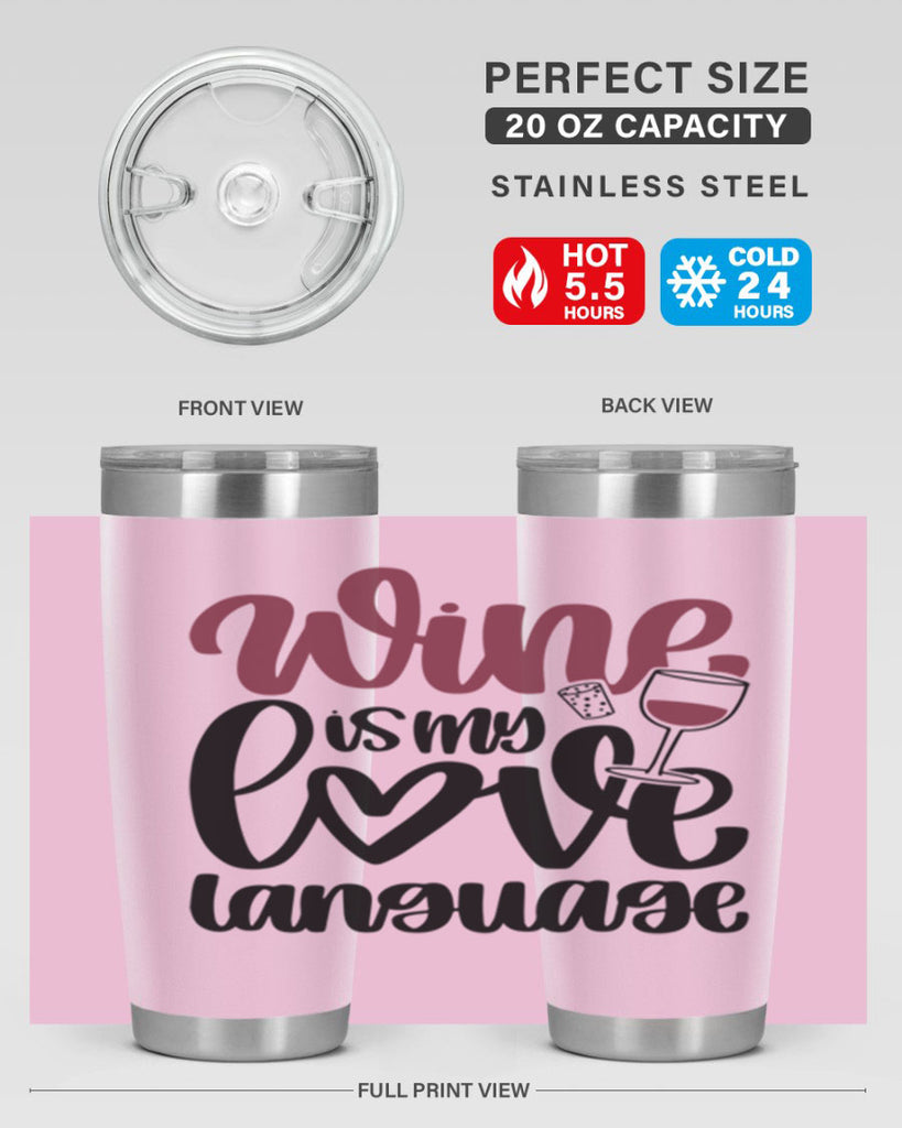 wine is my love language 20#- wine- Tumbler
