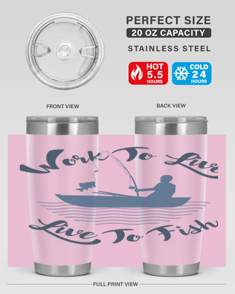 work to live 10#- fishing- Tumbler