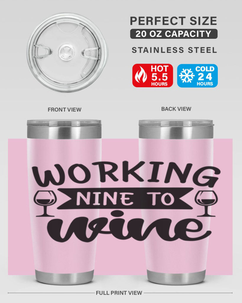 working nine to wine 140#- wine- Tumbler