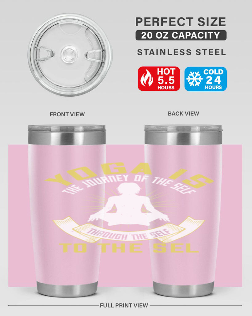 yoga is the journey of the self through the self to the sel 20#- yoga- Tumbler