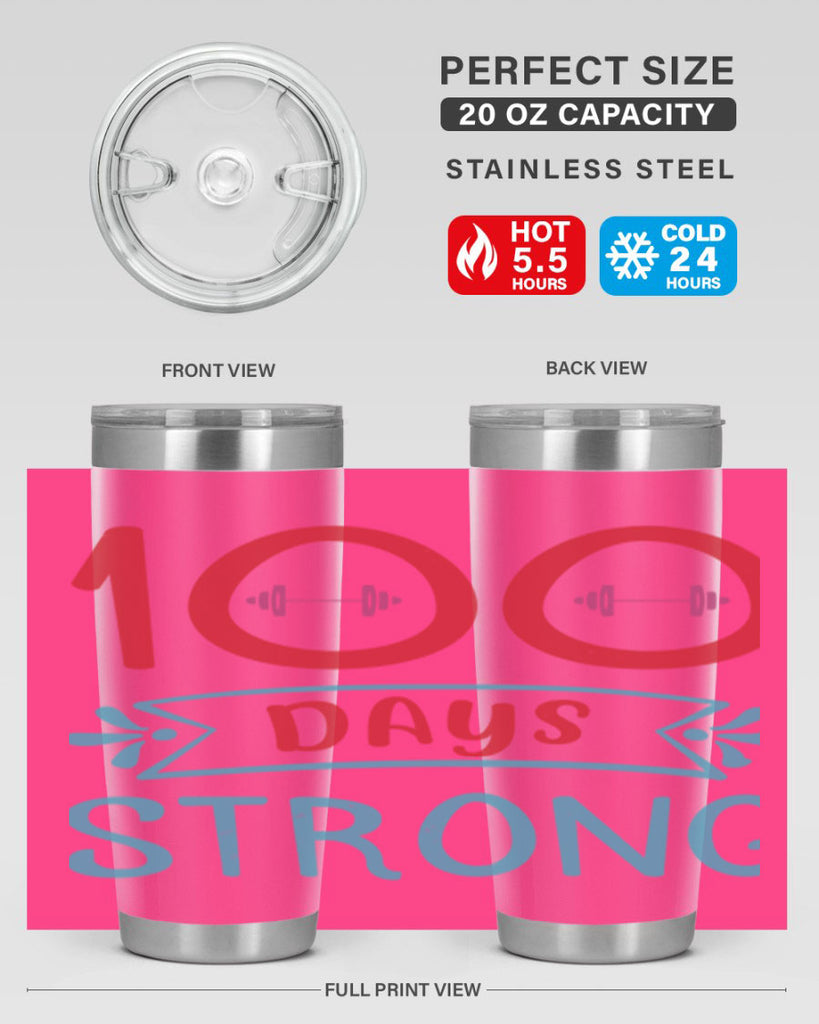8 days strong 48#- 100 days of school- Tumbler