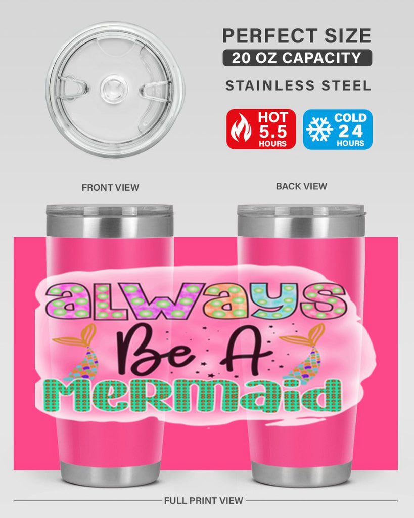 Always Be A Mermaid 13#- mermaid- Tumbler