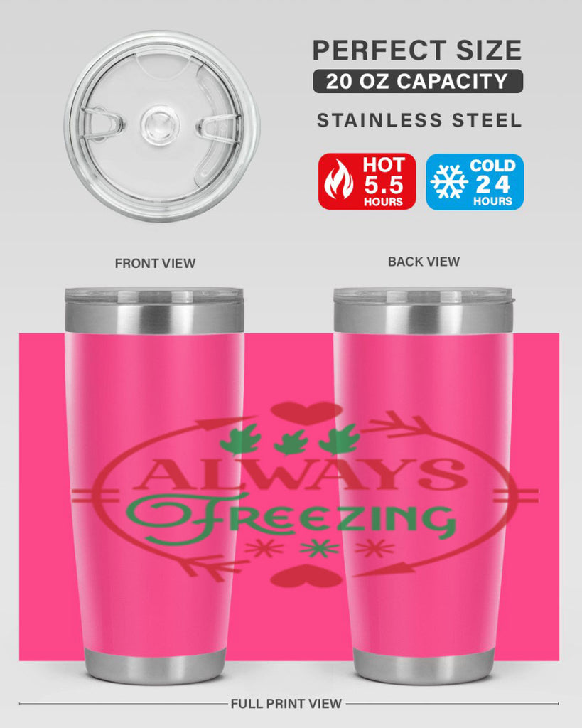 Always Freezing 8#- winter- Tumbler