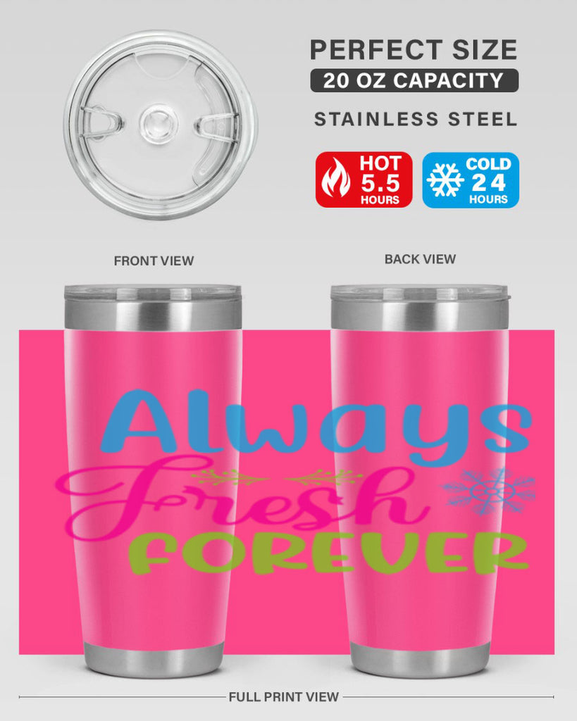 Always Fresh Forever 12#- winter- Tumbler