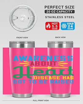 Awareness about heart disease has got to be raised Style 28#- self awareness- Tumbler
