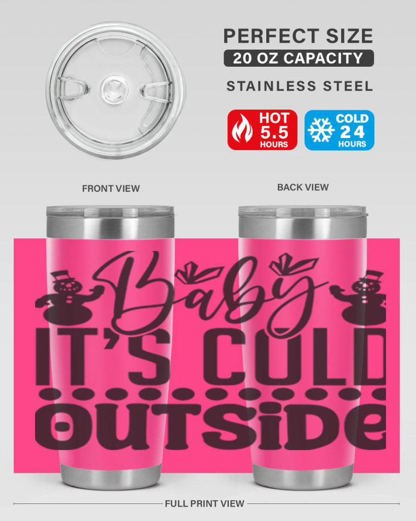 Baby its cold outside 21#- winter- Tumbler