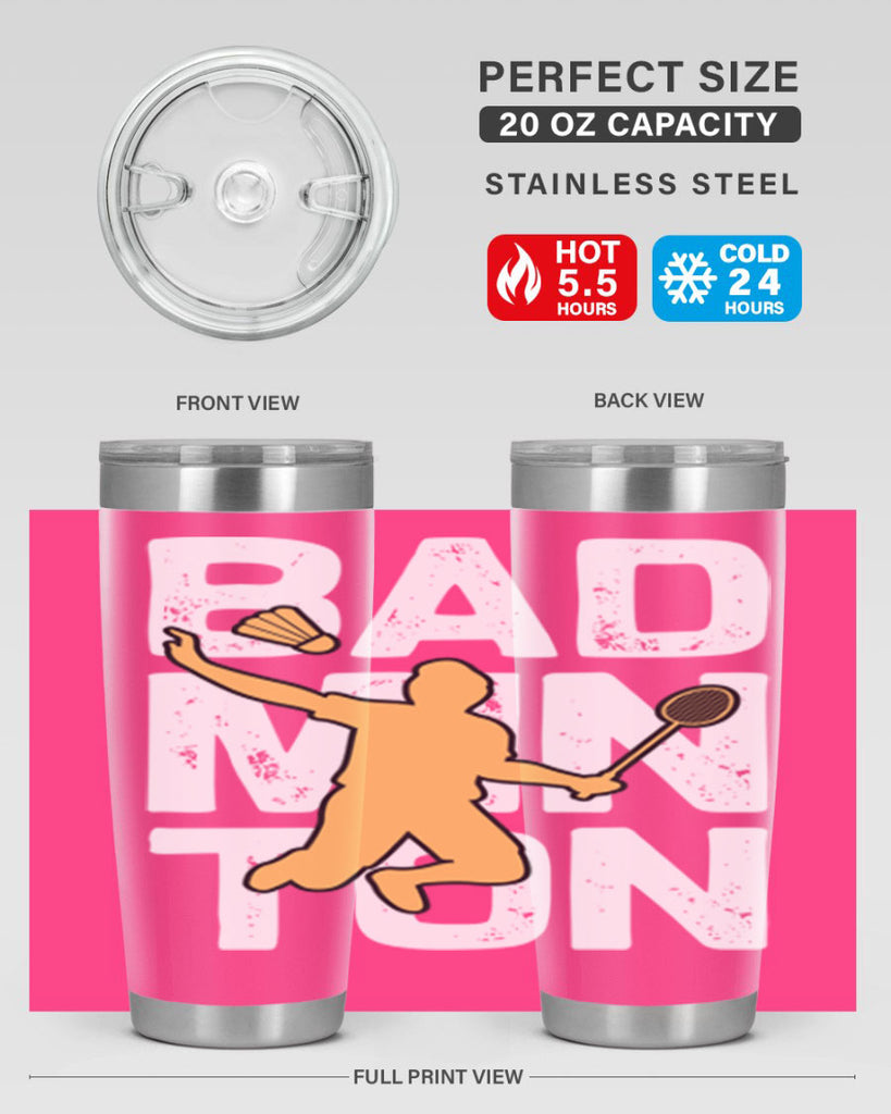 Bad 1452#- badminton- Tumbler