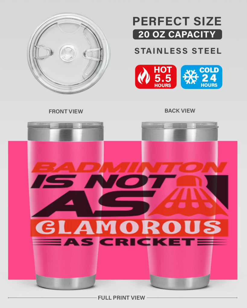 Badminton is not as 1451#- badminton- Tumbler