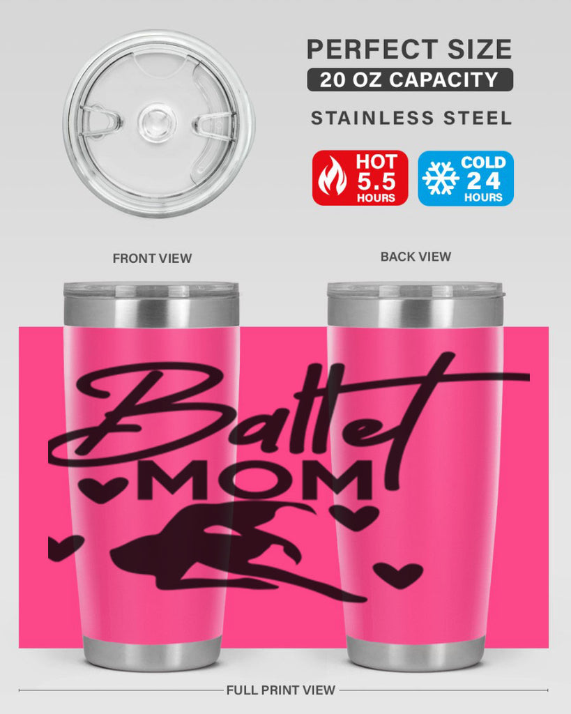 Ballet Mom 10#- ballet- Tumbler