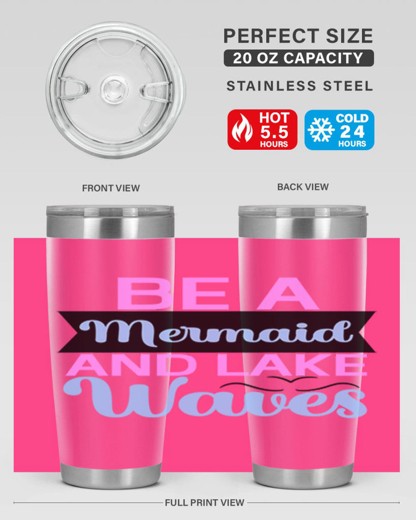 Be A Mermaid And Lake Waves 42#- mermaid- Tumbler
