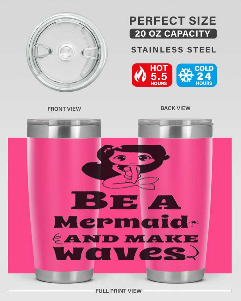 Be a Mermaid and make 52#- mermaid- Tumbler