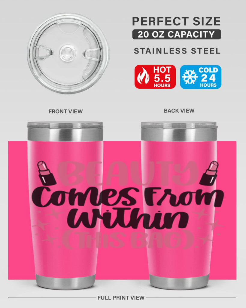 Beauty Comes From Within This Bag Style 138#- make up- Tumbler