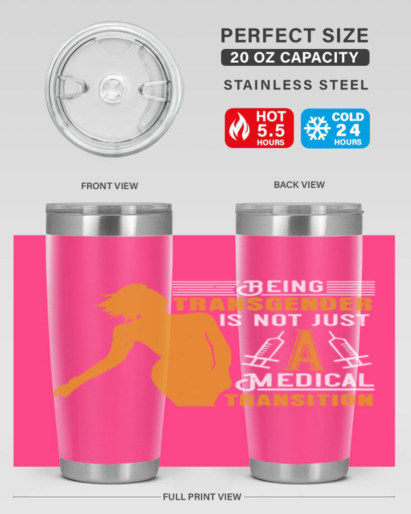 Being transgender is not just a medical transition Style 17#- medical- tumbler