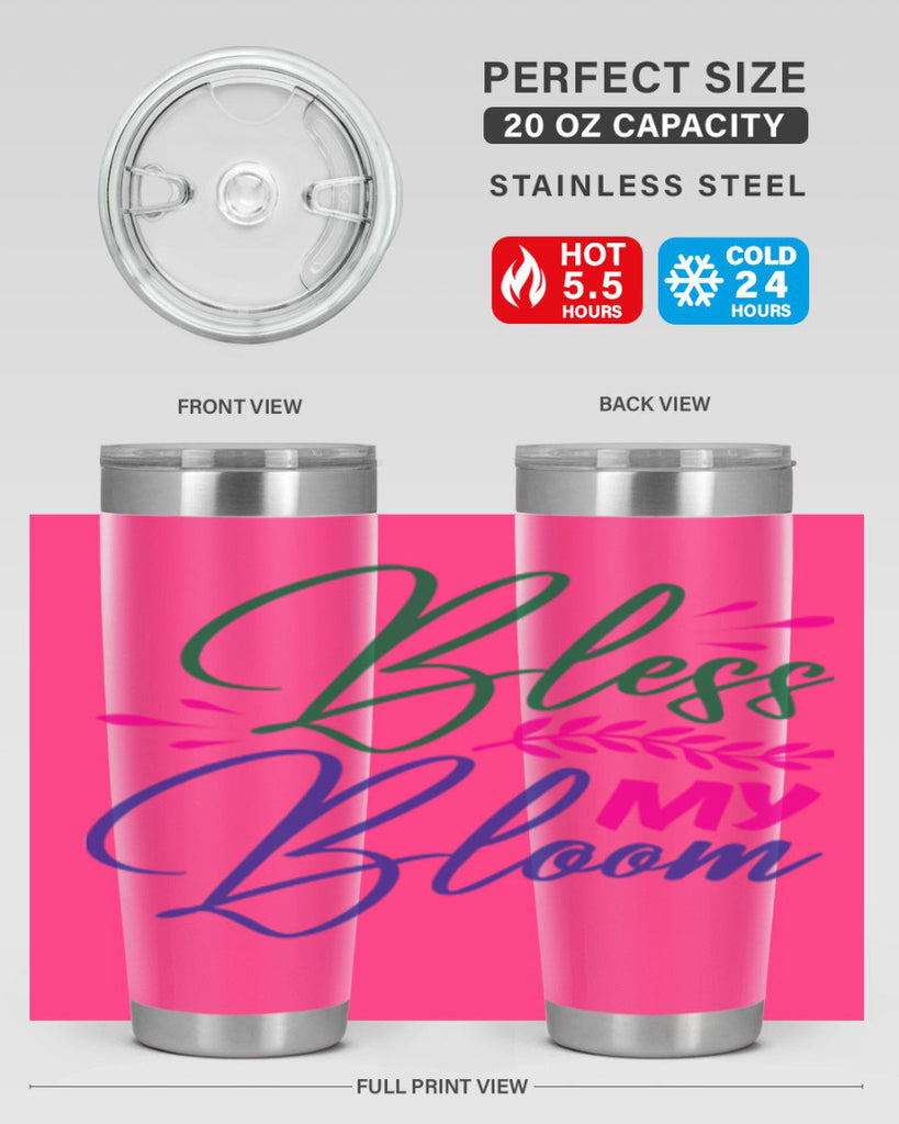 Bless My Bloom 37#- spring- Tumbler