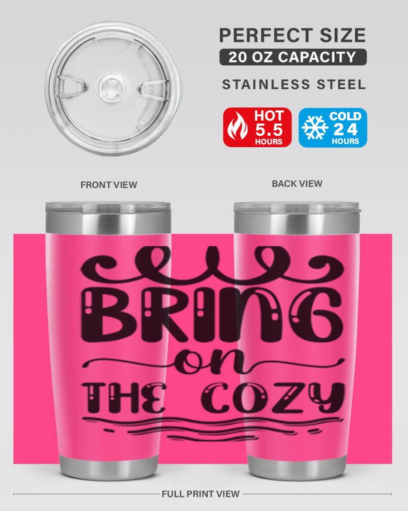 Bring on the Cozy 26#- winter- Tumbler