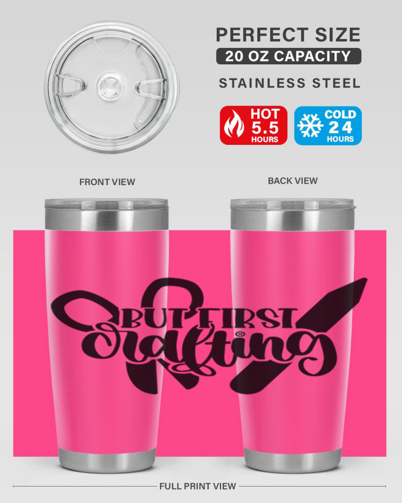 But First Crafting 44#- crafting- Tumbler