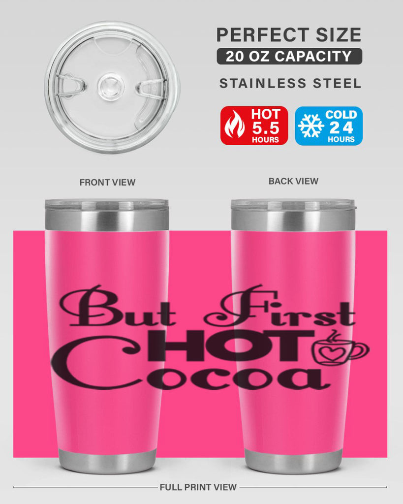 But First Hot Cocoa 31#- winter- Tumbler