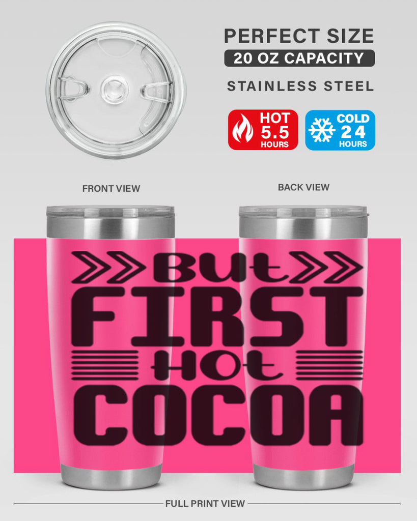 But First Hot Cocoa 37#- winter- Tumbler