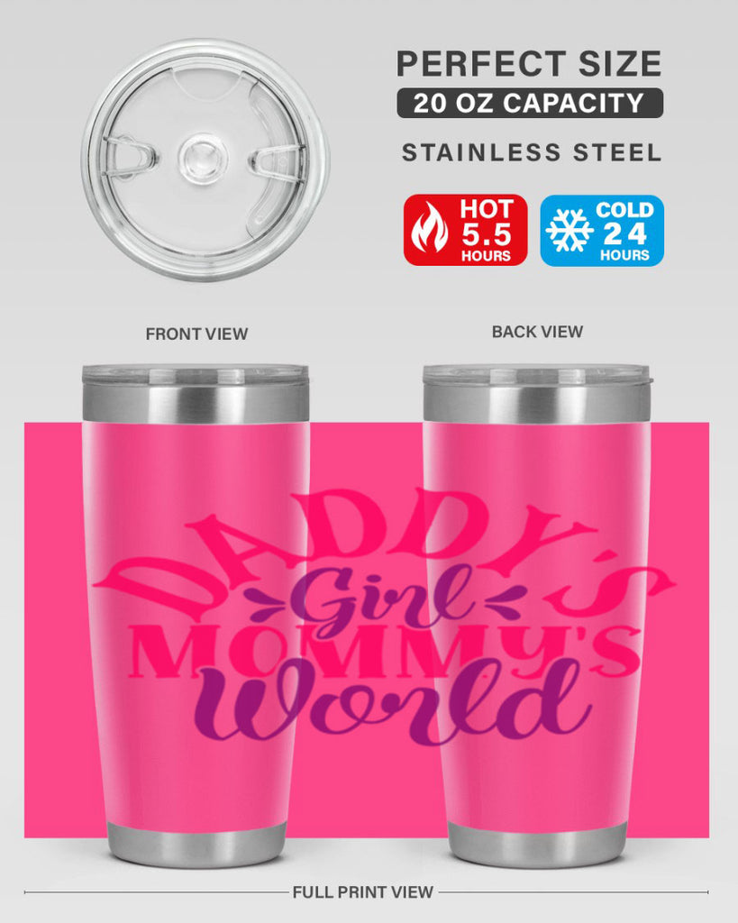 Daddys Girl Mommys World Style 268#- baby- tumbler