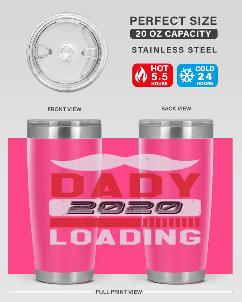 Dady Loading Style 44#- baby shower- tumbler