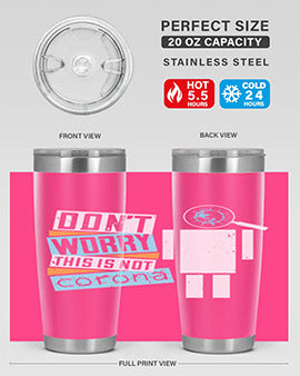 Dont worry this is not corona Style 54#- corona virus- Tumbler