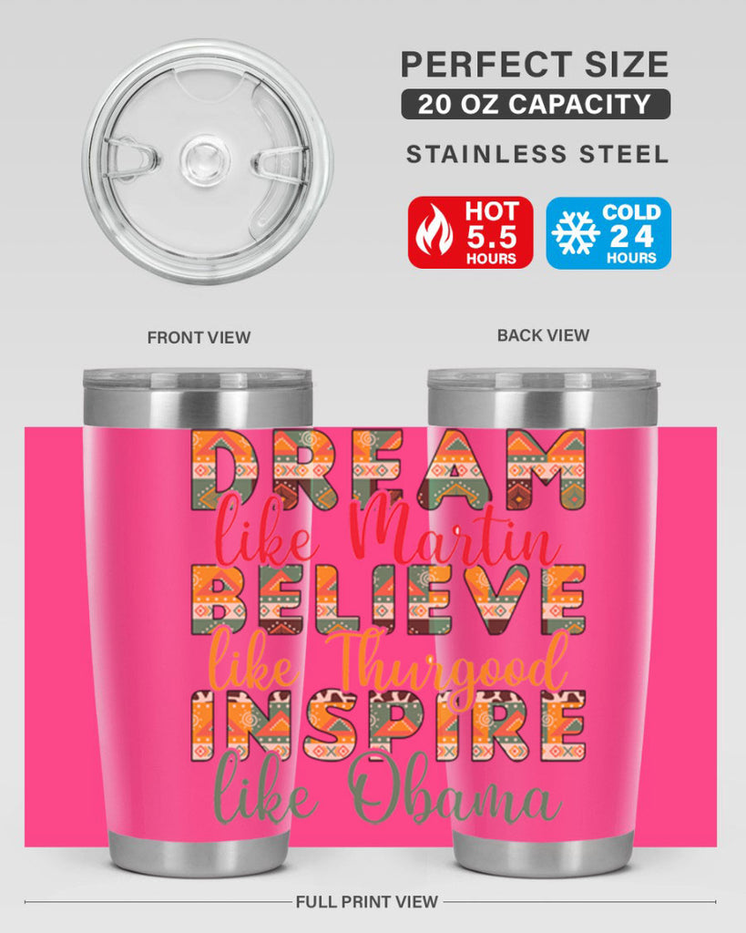 Dream Believe Inspire Junteenth Png 31#- Juneteenth- tumbler