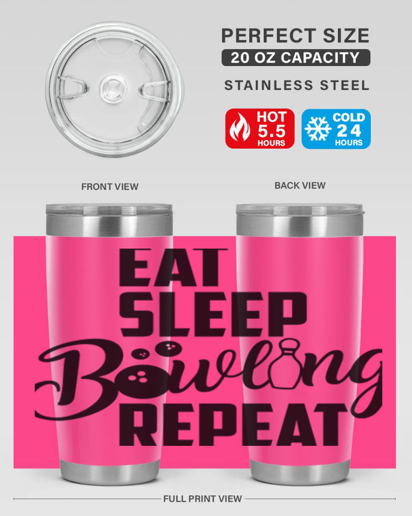 Eat Sleep Bowling Repeat 1322#- bowlig- Tumbler