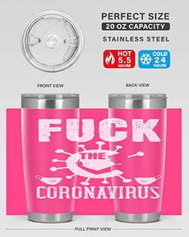 Fuck the CORONAVIRUS Style 39#- corona virus- Tumbler