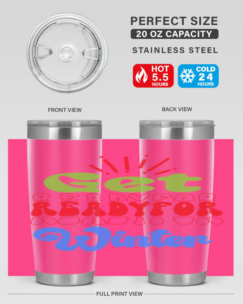 Get readyfor winter 115#- winter- Tumbler