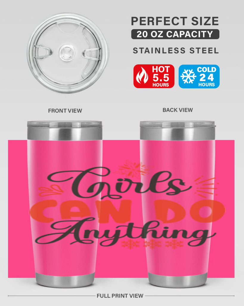 Girls Can Do Anything 116#- winter- Tumbler