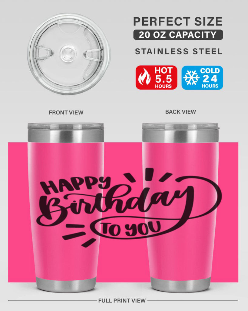 Happy Birthday To You Style 4#- birthday- tumbler