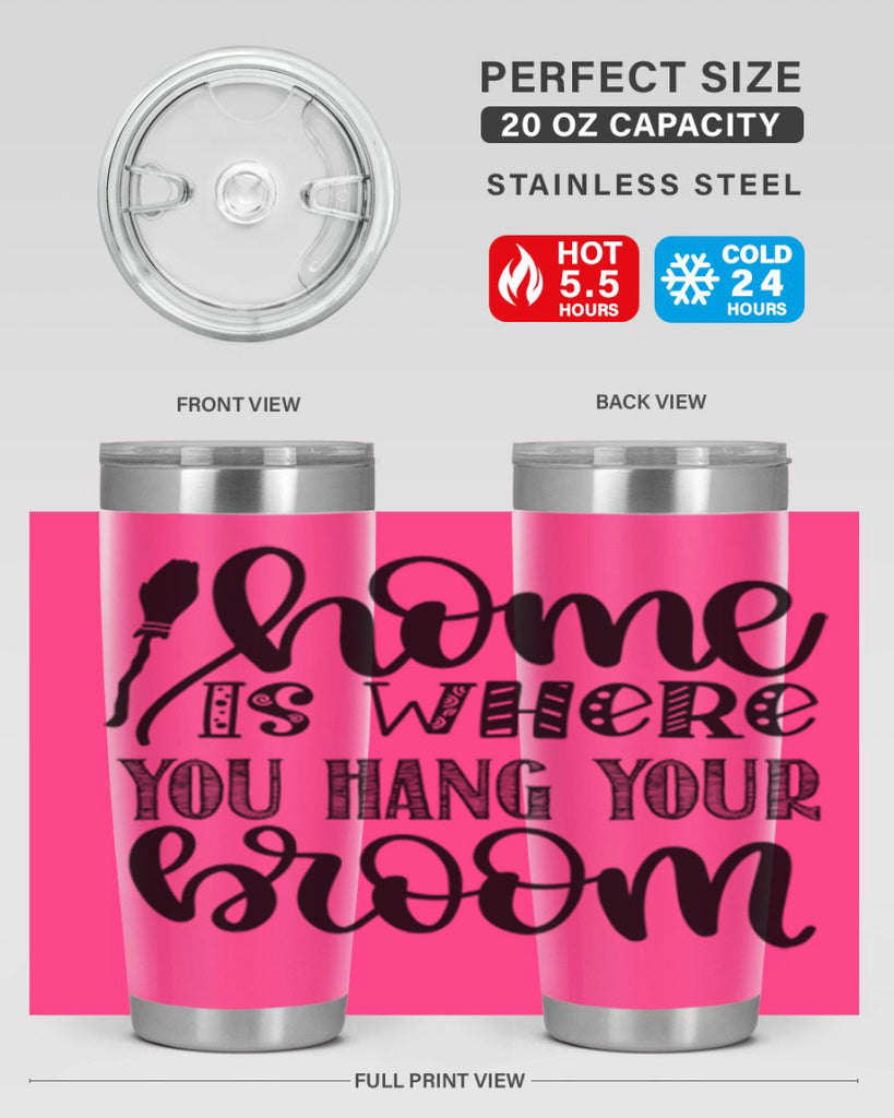 Home Is Where You Hang Your Broom 315#- fall- Tumbler