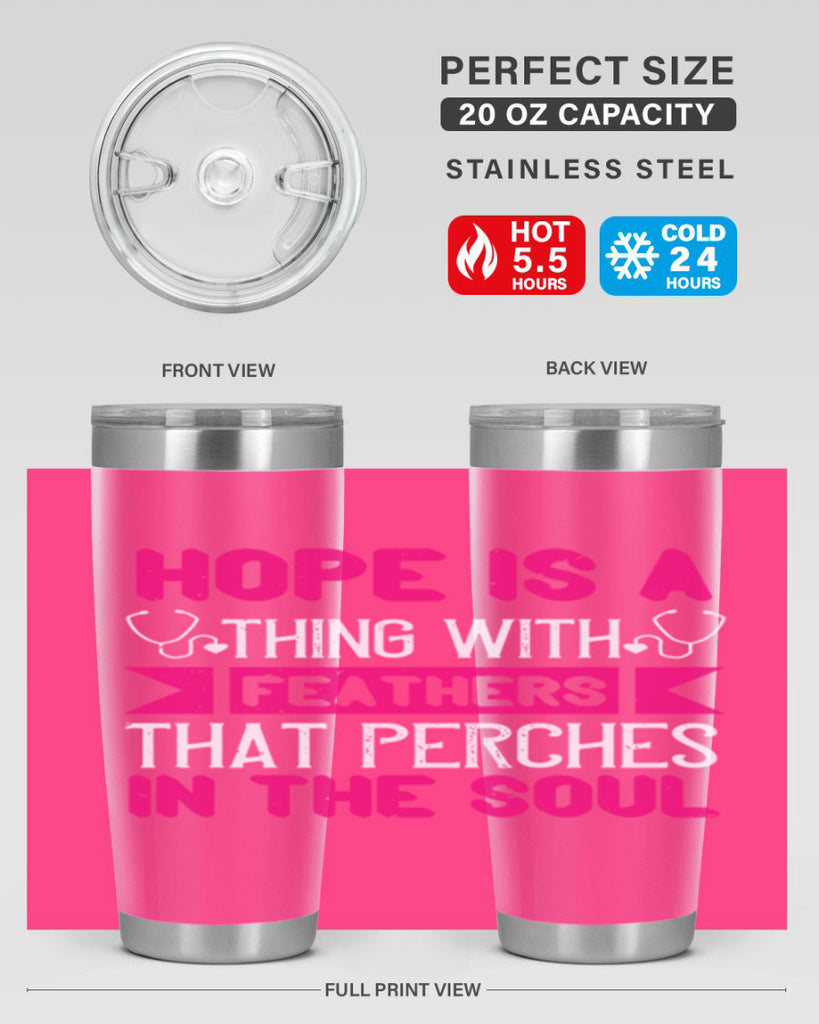 Hope is a thing with feathers that perches in the soul Style 322#- nurse- tumbler