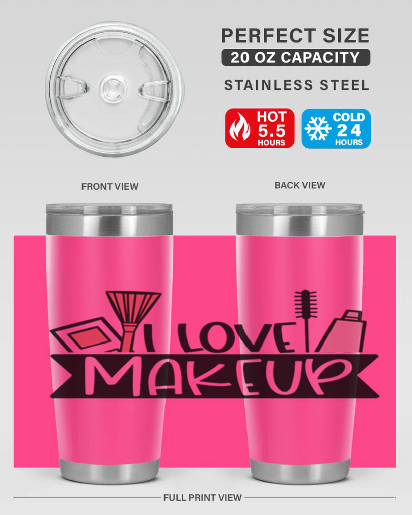 I Love Makeup Style 81#- make up- Tumbler