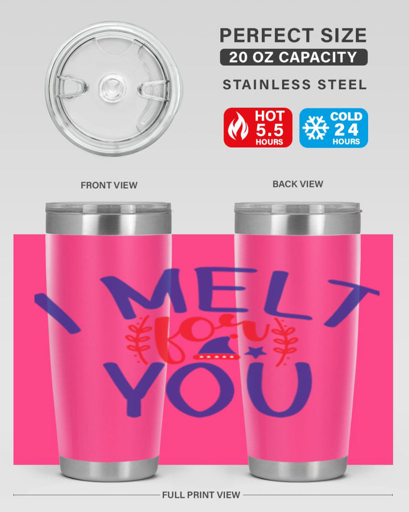 I Melt for You 246#- winter- Tumbler
