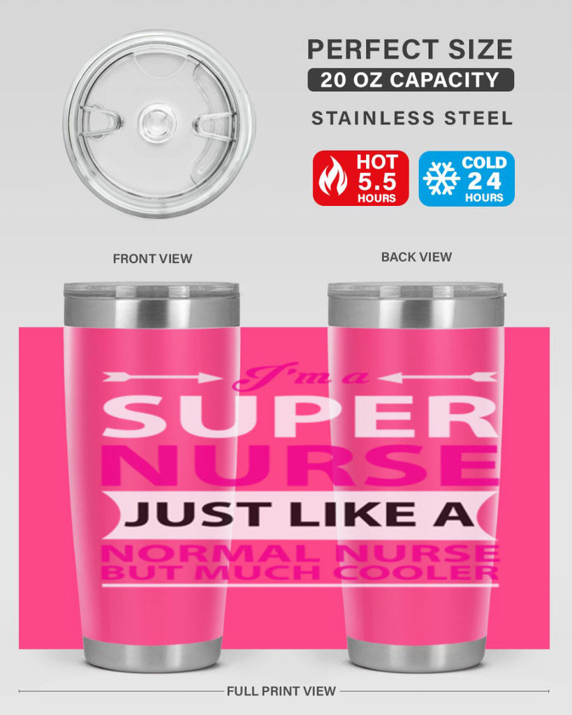 I am super nurse just Style 326#- nurse- tumbler