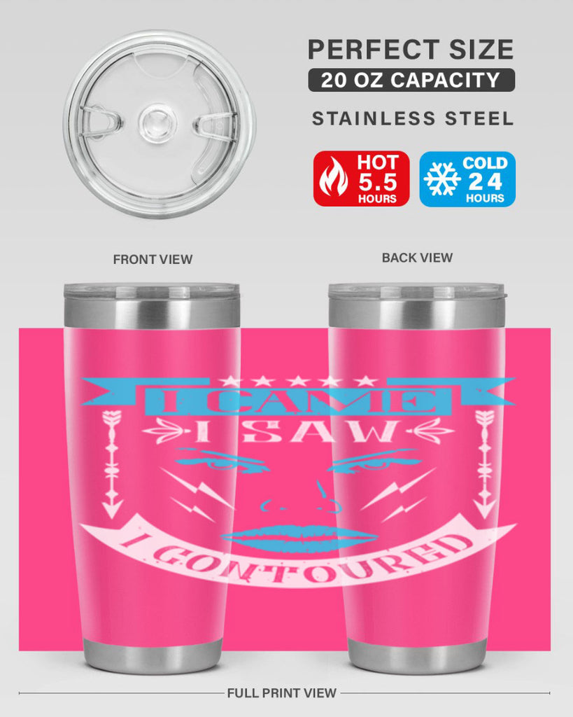 I came I saw I contoured Style 209#- make up- Tumbler