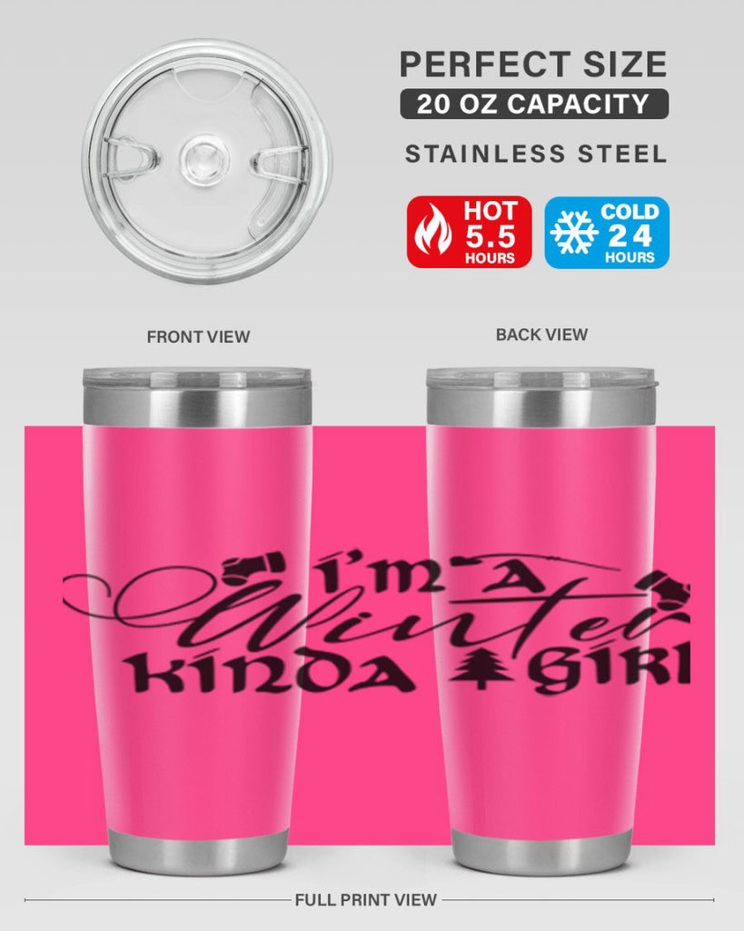 I m A Winter Kinda Girl 230#- winter- Tumbler