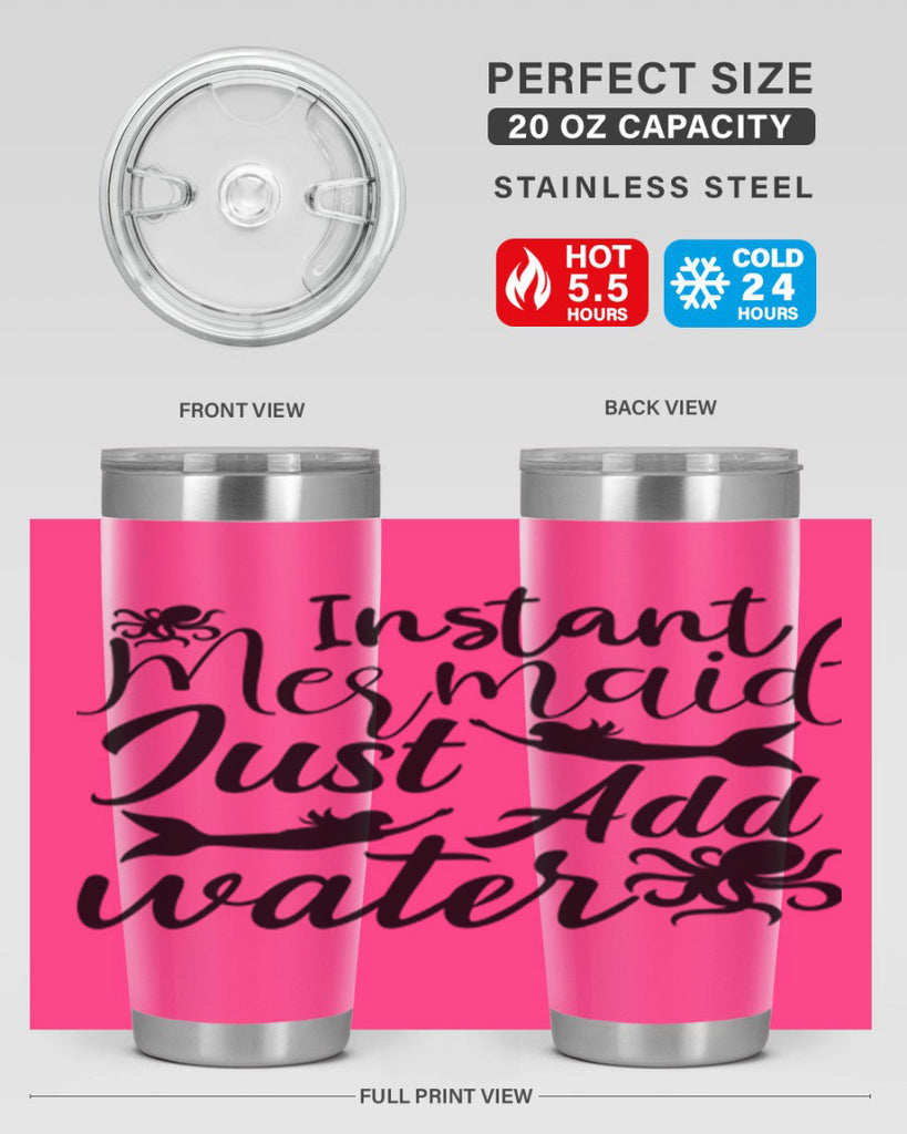 Instant Mermaid Just Add Water 270#- mermaid- Tumbler