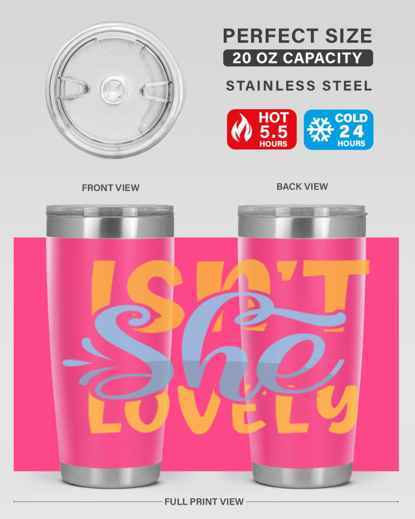 Isnt She Lovely Style 237#- baby- tumbler