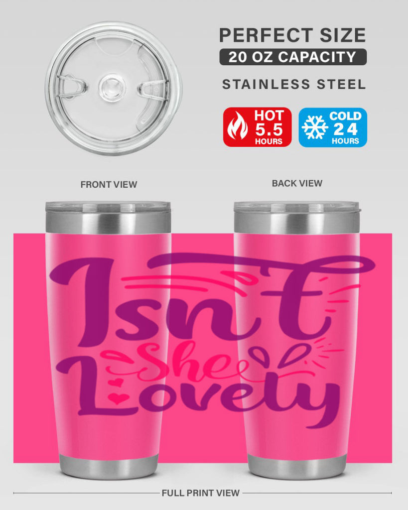 Isnt She Lovely Style 238#- baby- tumbler