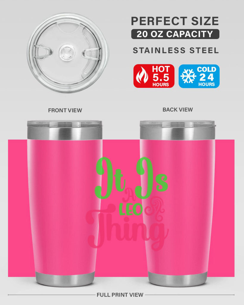 It is a leo thing 255#- zodiac- Tumbler