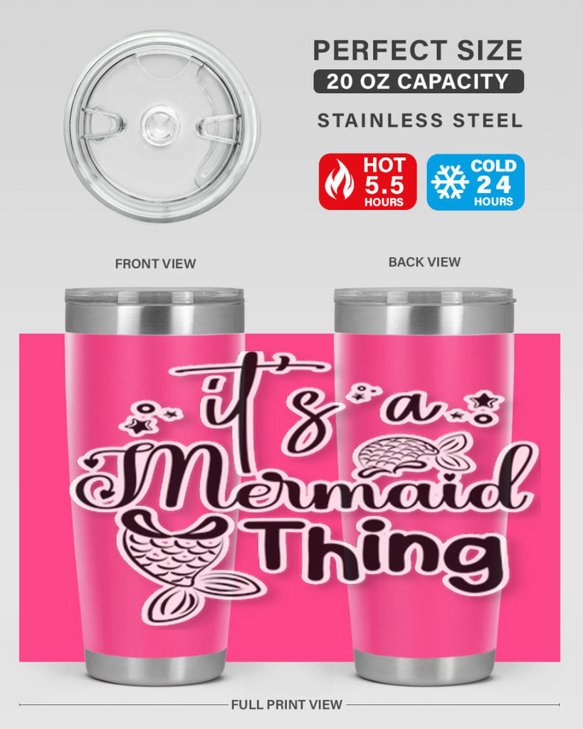 Its A Mermaid Thing 285#- mermaid- Tumbler