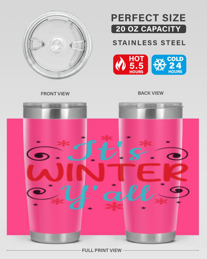 Its Winter Yall 273#- winter- Tumbler