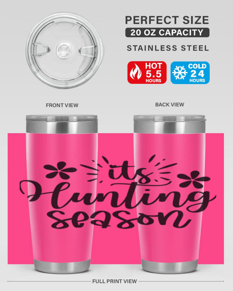 Its hunting season  283#- spring- Tumbler
