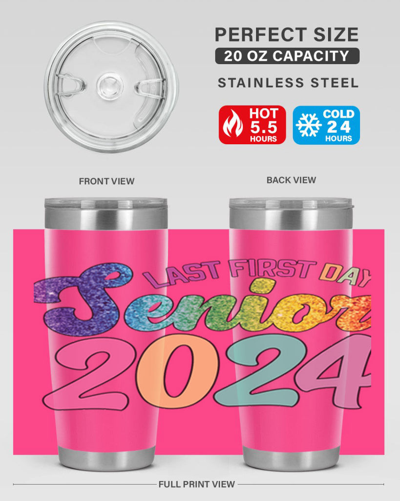 Last first day senior 2024 3#- 12th grade- Tumbler