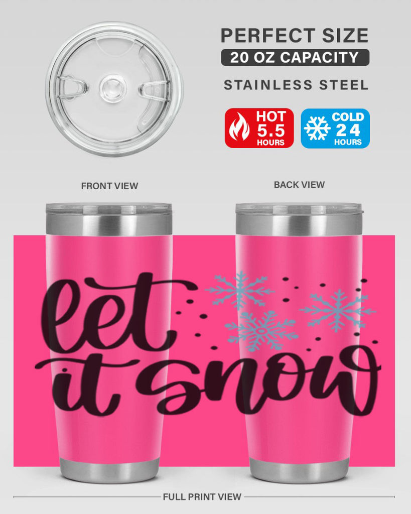 Let It Snow 343#- winter- Tumbler