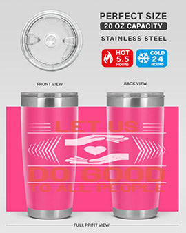 Let us do good to all people Style 42#- volunteer- Tumbler
