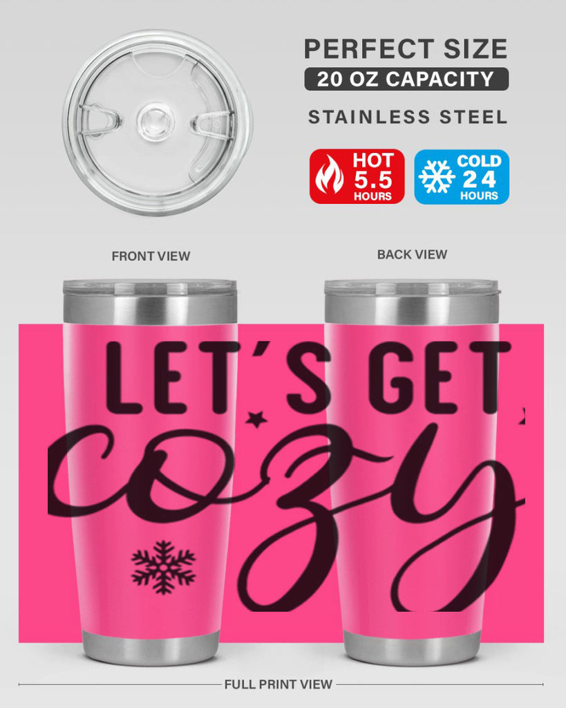 Lets Get Cozy287#- winter- Tumbler